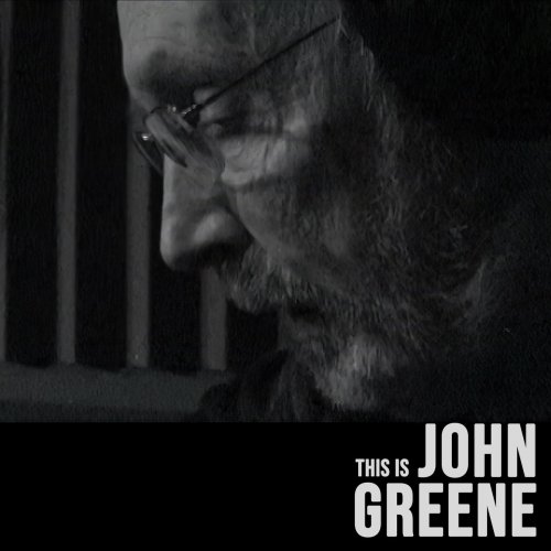 John Greene - This Is John Greene (2020)