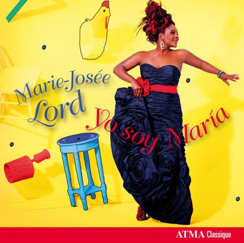 Marie-Josee Lord, with Laurence Leclerc, Myriam Pelletier - Yo soy Maria (2012) [Hi-Res]