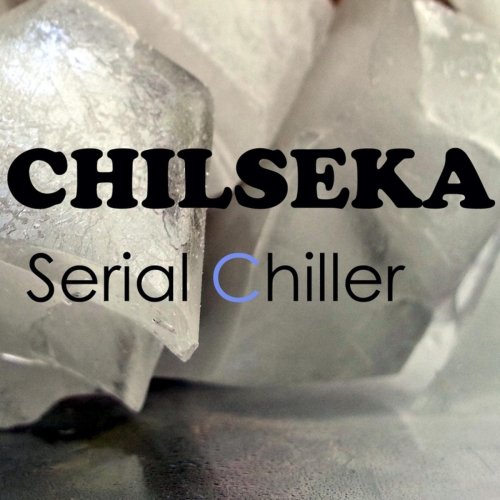 Chilseka - Serial Chiller (2014)