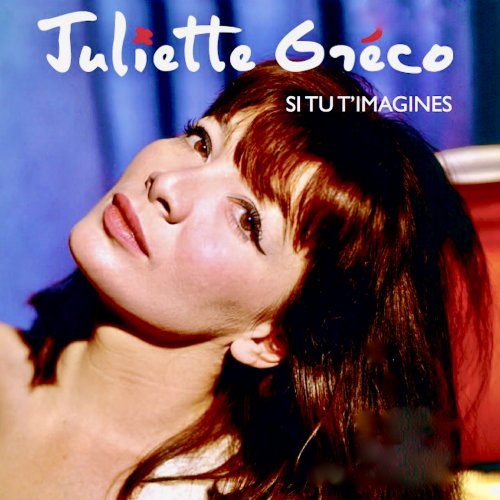 Juliette Gréco - Si Tu T'Imagines (2020) [Hi-Res]