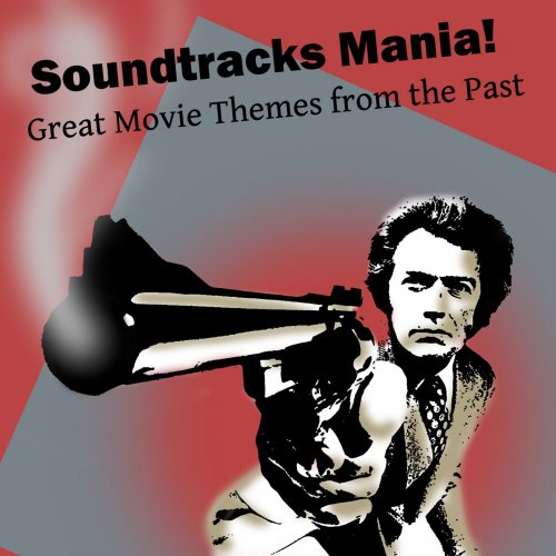 Soundtracks Mania! Great Movie Themes From The Past! (Mojo Jazz) (2015)