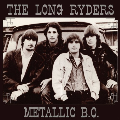 The Long Ryders - Metallic B. O. (1989)