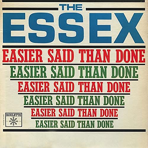 The Essex - Easier Said Than Done (1963/2020)