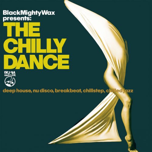 Black Mighty Wax - The Chilly Dance (2020)