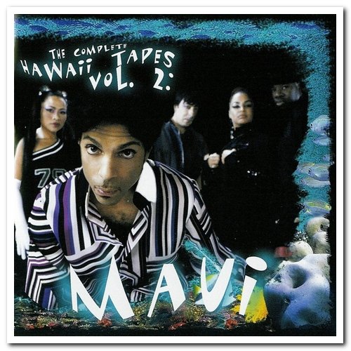 Prince - The Complete Hawaii Tapes Vol. 1 & 2: Honolulu & Maui (2004)