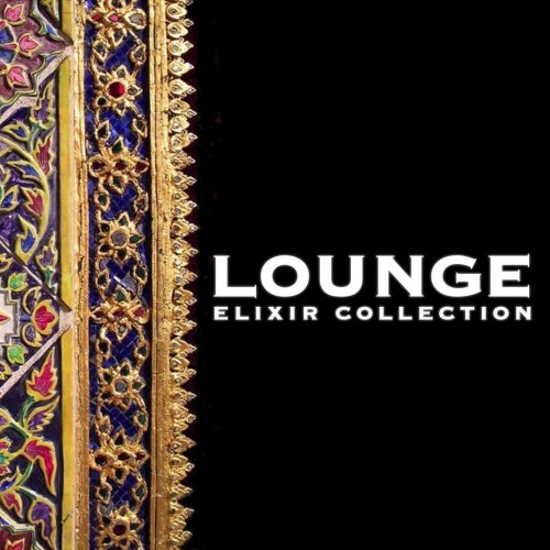 Lounge Elixir Collection (2015)