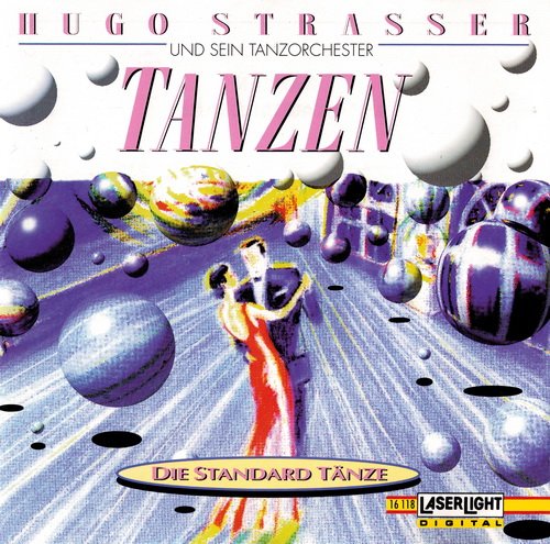 Hugo Strasser und Sein Tanzorchester - Tanzen, Die Standard Tänze (1994)
