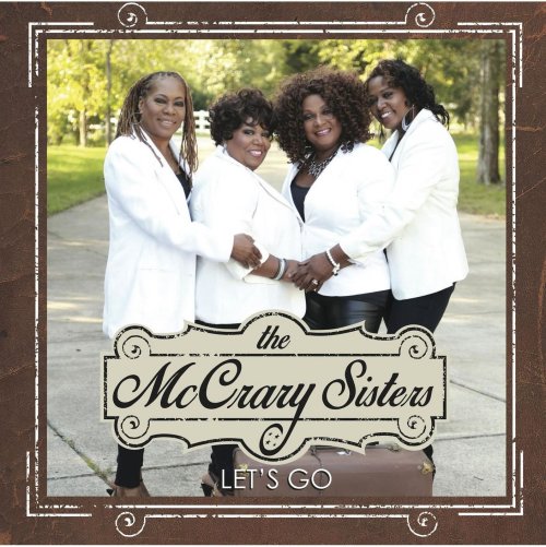 The McCrary Sisters - Let's Go (2015)
