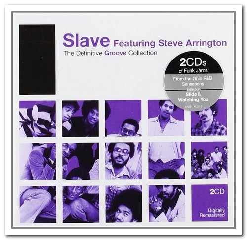 Slave Featuring Steve Arrington - The Definitive Groove Collection [2CD Remastered Set] (2006/2007)