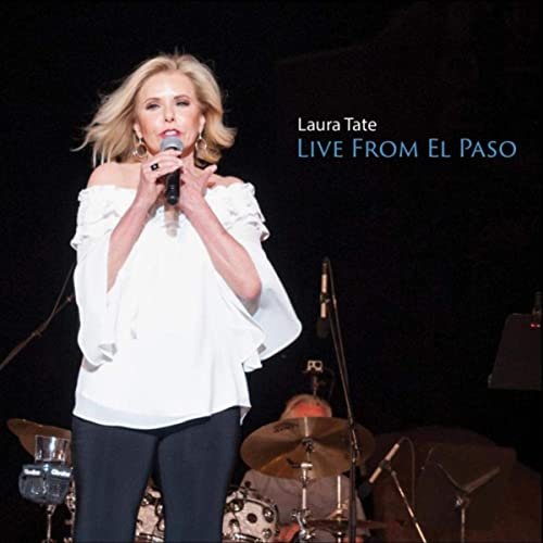 Laura Tate - Live from El Paso (2020)