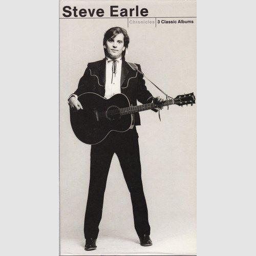 Steve Earle - Chronicles (2005)