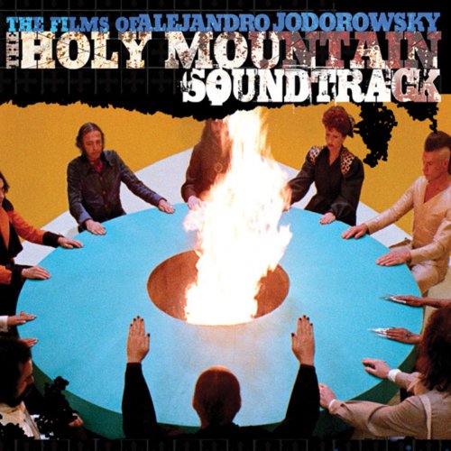 Alejandro Jodorowsky - The Holy Mountain (Original Motion Picture Soundtrack) (2021)