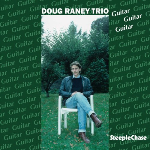Doug Raney - Guitar - Guitar - Guitar (1987) FLAC
