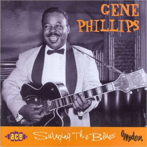 Gene Phillips - Swinging The Blues (2000) [CD Rip]