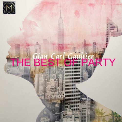 Gian Carl Gaultier - THE BEST OF PARTY (2020)