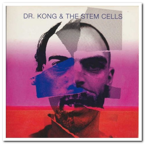 Dr. Kong & The Stem Cells - Dr. Kong & The Stem Cells (2016)