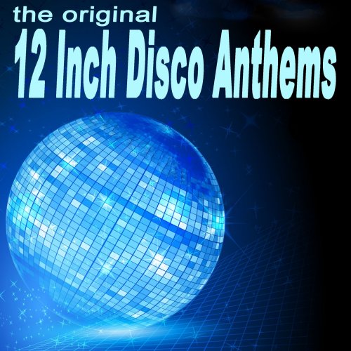 The Original 12 Inch Disco Anthems (2014)