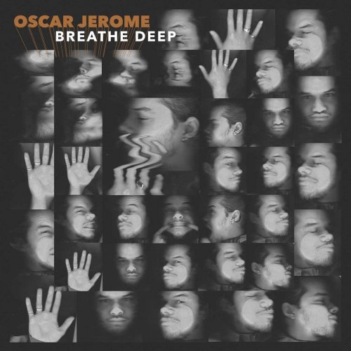 Oscar Jerome - Breathe Deep (2020) [Hi-Res]