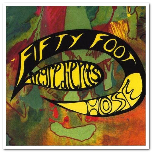 Fifty Foot Hose - Ingredients (1997)