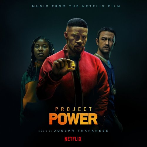 Joseph Trapanese - Project Power (Music from the Netflix Film) (2020) [Hi-Res]