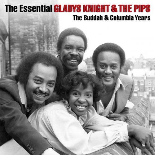Gladys Knight & The Pips - The Essential Gladys Knight & The Pips (The Buddah & Columbia Years) (2015)