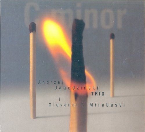 Andrzej Jagodziński Trio i Giovanni Mirabassi ‎- C Minor (2005)