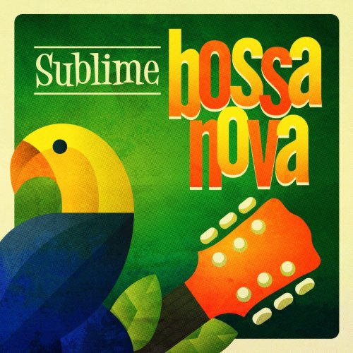 Sublime Bossa Nova (2014)