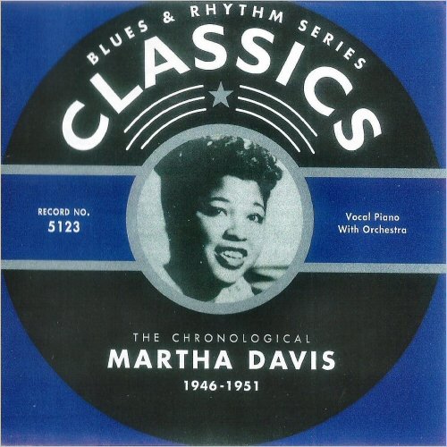 Martha Davis - Blues & Rhythm Series 5123: The Chronological Martha Davis 1946-1951 (2004)