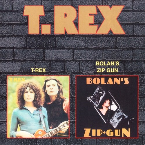 T-Rex - T-Rex / Bolan's Zip Gun (2000)