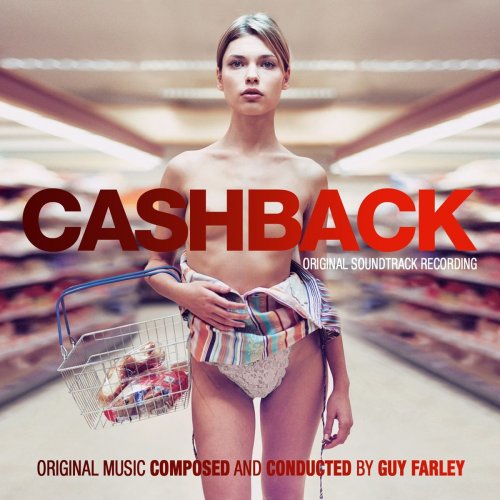 Guy Farley, Jeni Bern - Cashback (Original Soundtrack Recording) (2020)