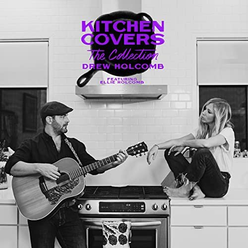 Drew Holcomb - Kitchen Covers: The Collection (2020)