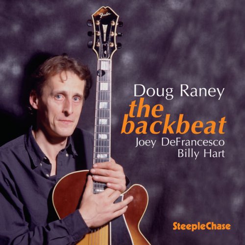 Doug Raney - The Backbeat (1999) FLAC