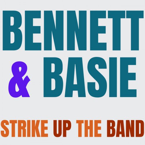 Tony Bennett - Strike Up The Band (2020) [Hi-Res]