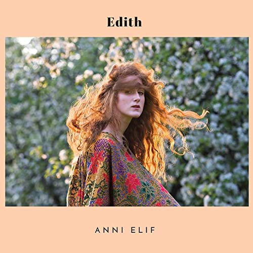 Anni Elif - Edith (2020)