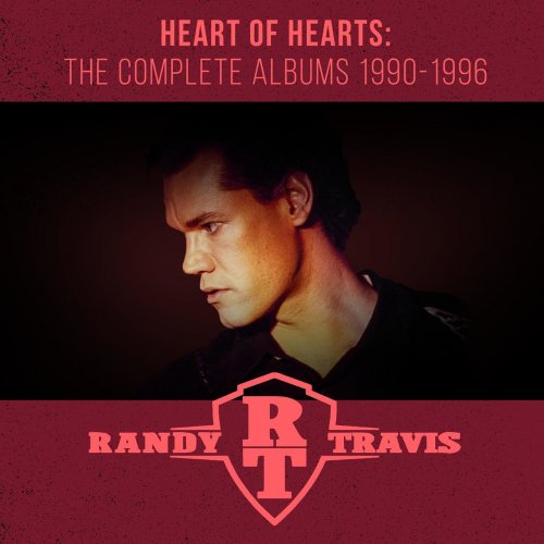 Randy Travis - Heart Of Hearts: The Complete Albums 1990-1996 (2020)