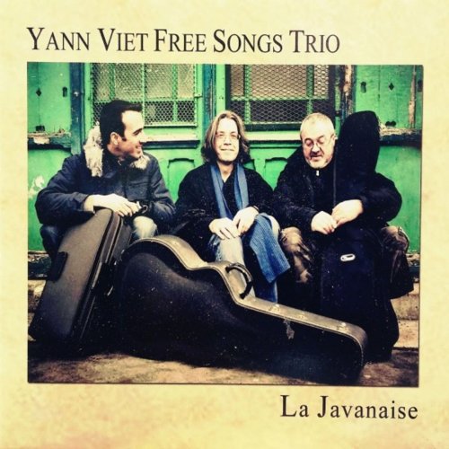 Yann Viet Free Songs Trio - La Javanaise (2010)