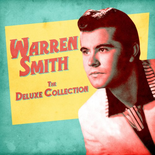 Warren Smith - The Deluxe Collection (Remastered) (2020)