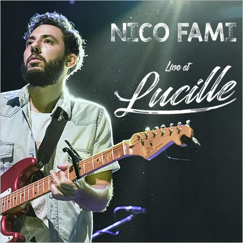 Nico Fami - Live At Lucille (2020)
