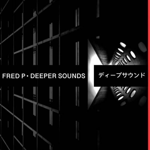 Fred P - Deeper Sounds (2020)
