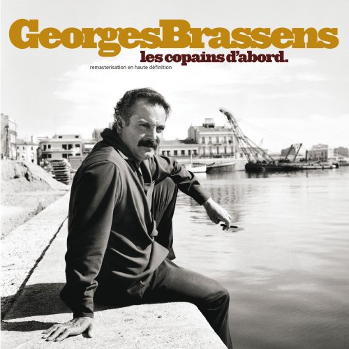 Georges Brassens - Les Copains d'abord (1999)