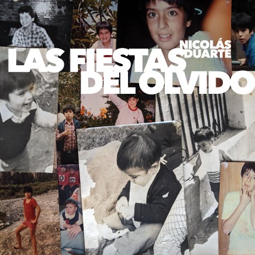 Nicolás Duarte - Las Fiestas del Olvido (2020)