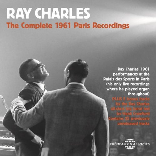 Ray Charles - The Complete 1961 Paris Recordings (2019)