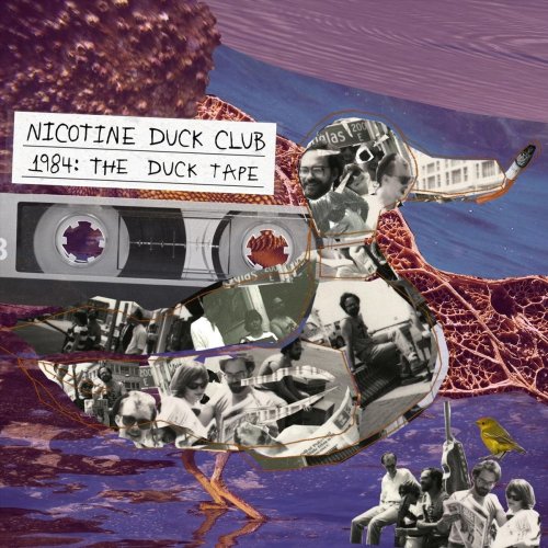 Nicotine Duck Club - 1984: The Duck Tape (2020)