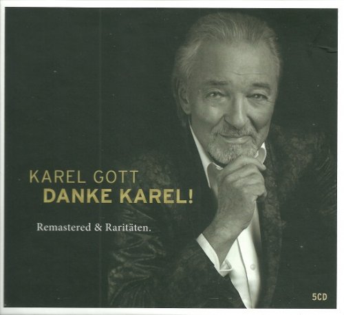 Karel Gott - Danke Karel! Remastered & Raritäten (2019) 5CD