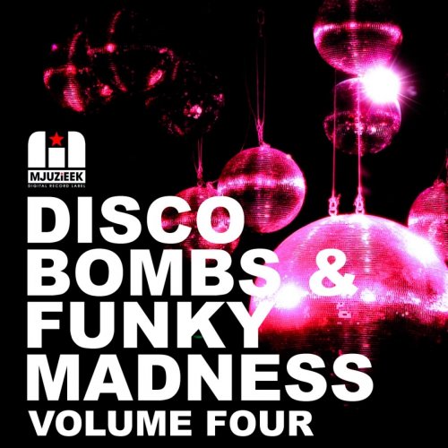 Disco Bombs & Funky Madness Vol. 4 (2014)