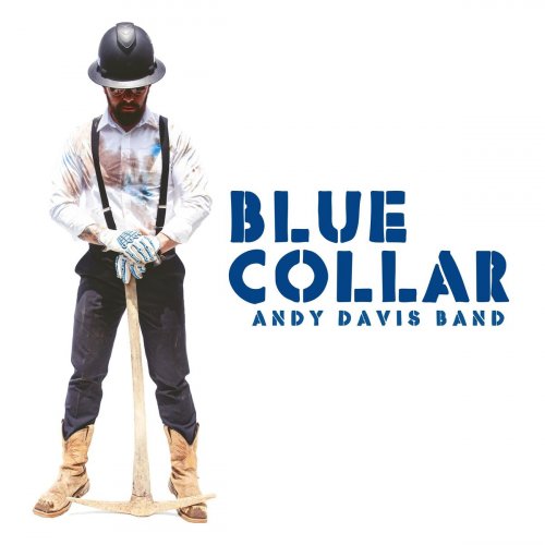 The Andy Davis Band - Blue Collar (2020)