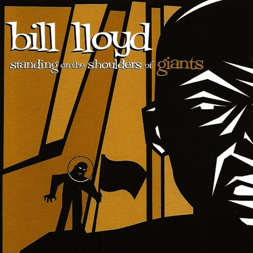 Bill Lloyd - Standing on the Shoulders of Giants (Reissue) (1999/2011)