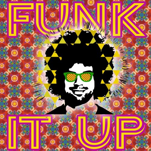 Michael Raphael - Funk It Up (2020) [Hi-Res]