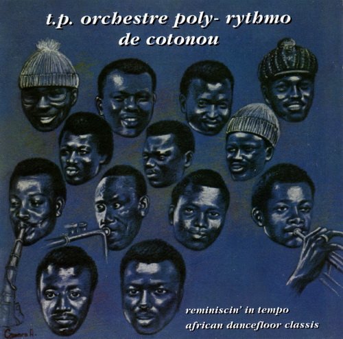 T.P. Orchestre Poly-Rythmo De Cotonou - Reminiscin' In Tempo (2003)
