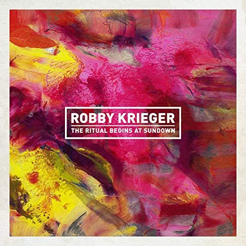 Robby Krieger - The Ritual Begins At Sundown (2020) [Hi-Res]